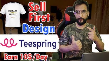 Teespring Tutorial For Beginners (2025) Complete Guide