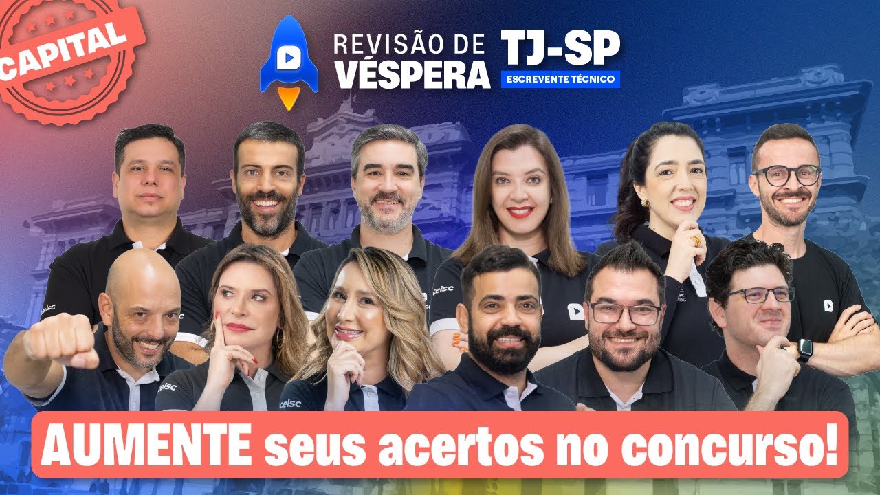 🚀 Aulão PRÉ-PROVA | Concurso TJ-SP CAPITAL | Revisão de Véspera Ceisc