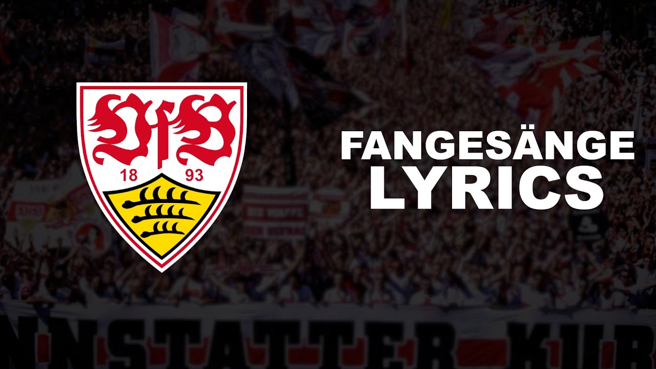 VFB STUTTGART | FANGESÄNGE (Lyrics)