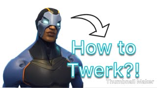 How To Twerk In Fortnite