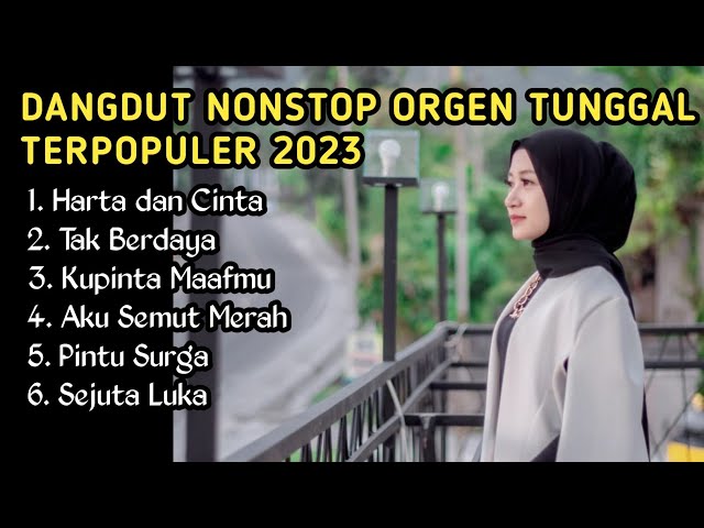 DANGDUT NONSTOP -  DANGDUT COVER ORGEN TUNGGAL  TERLARIS  2023  ( OBAT GALAU ) class=