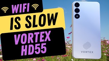 SLOW WiFi - 5 things to try to fix WiFi Problems on your Vortex Phone - HD55