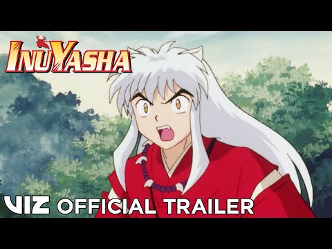 Official English Trailer | Inuyasha, Set 1 | VIZ