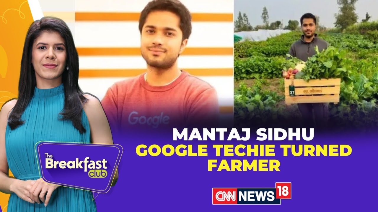 Meet Mantaj Sidhu: Ex-Google Employee Returns To India To Fight Issue Of Food Adulteration | N18P
