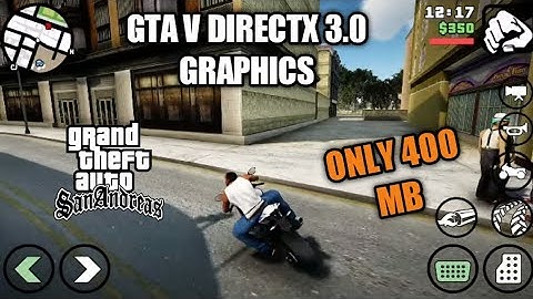 Gta V DirectX Modpack For Gta Sa Android this mod is working all Devices