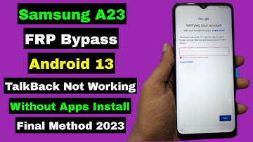 Samsung A23 FRP Bypass Android 13 | Samsung A23 FRP Unlock Google Account | Without TalkBack