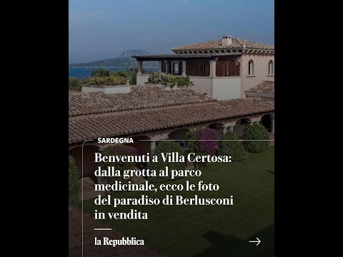 Video BENVENUTI a Villa Certosa: dalla grotta al parco medicinale