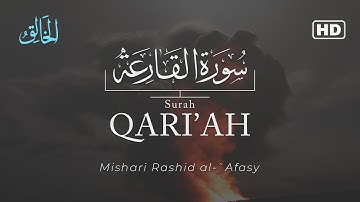 Surah Al-Qari'ah (The Calamity) | سورة  القارعة | Mishary Rashid Alafasy