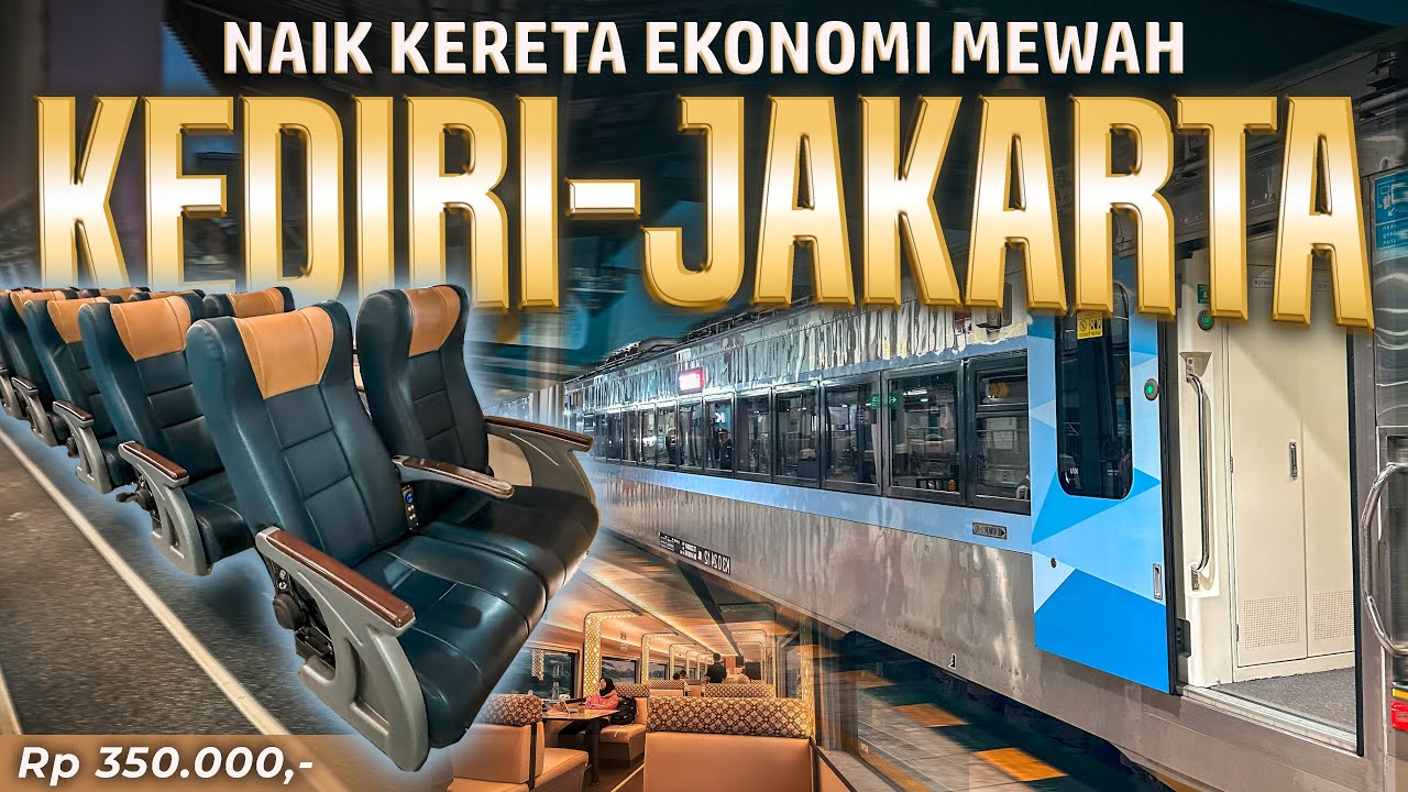 Trip KA Majapahit - Kereta Ekonomi Termalam & Termewah Kediri - Jakarta