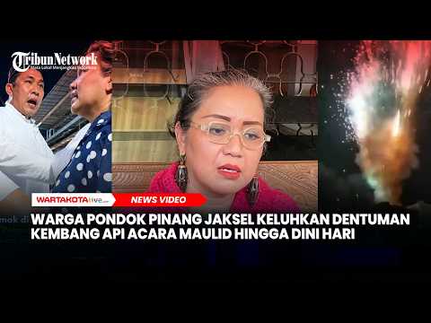 Warga Pondok Pinang Jaksel Keluhkan Dentuman Kembang Api Acara Maulid hingga Dini Hari