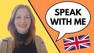 ENGLISH SPEAKING PRACTICE | Speak with me: British English accent | Practise speaking with me