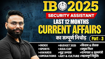 IB SA Current Affairs 2025 | IB Security Assistant Current Affairs 2025 | Gaurav Sir | TESTBOOK #3