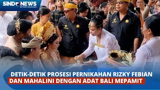 Momen Bahagia Mahalini dan Rizky Febian, Jalani Prosesi Mepamit Sebelum Menikah di Bali