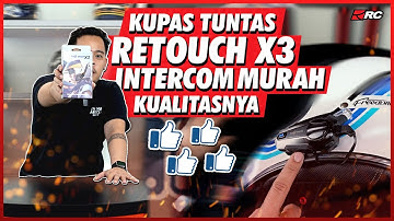 KUPAS TUNTAS RETOUCH X3 🔥 INI DIA INTERCOM BUDGET PELAJAR TAPI KUALITASNYA 4 JEMPOL ❗️❗️