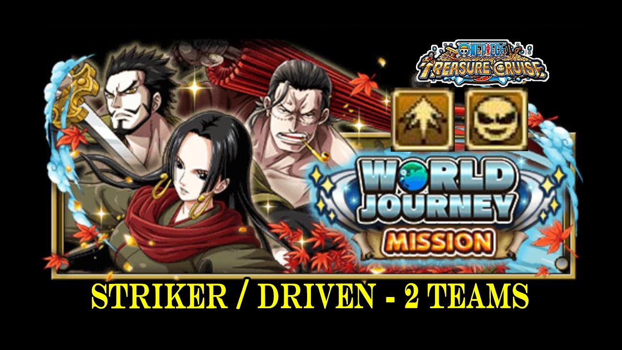 OPTC Global World Journey Mission Striker/Driven 2 Teams YouTube