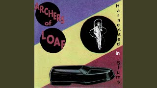 Miniatura del video "Archers of Loaf - Harnessed in Slums"