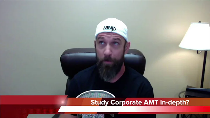 CPA Exam REG: Study Corporate AMT in-depth?