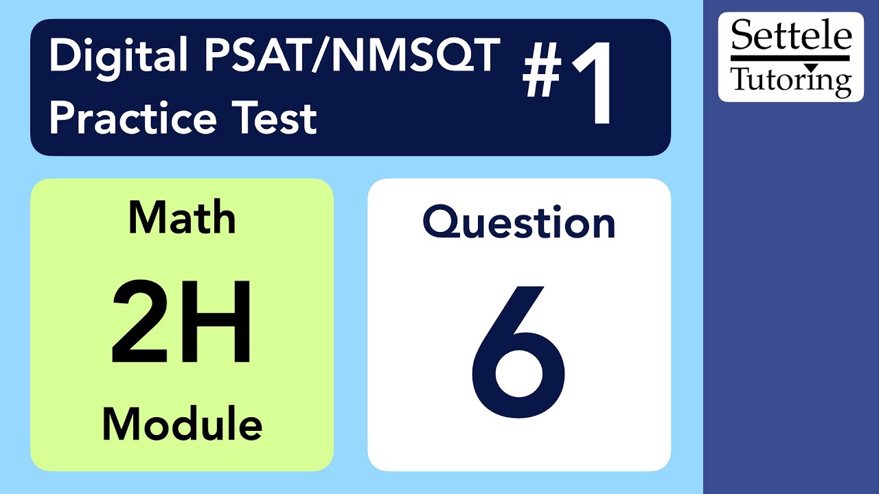 Digital PSAT 1, Math Module 2H, Question 6 (statistics) - YouTube