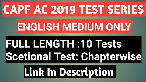 CAPF AC 2019 TEST SERIES (ENGLISH MEDIUM ONLY)
