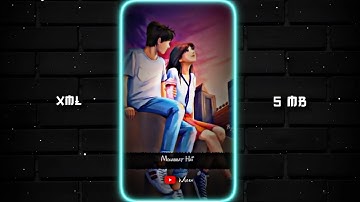 Tumse Mohabbat Hai 🥰🌺 - Alight Motion XML - preset XML file