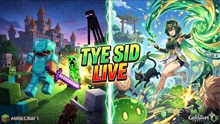 🔴 LIVE | Grinding, Chaos & Fun 😱 | Come Chill With TYE SID #MinecraftLive #GenshinLive #