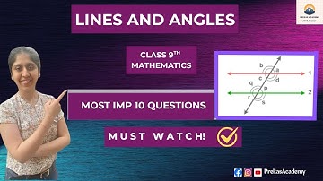 🔥 Class 9 Lines and Angles – Top 10 Important Questions with Solutions | Prekas Academy