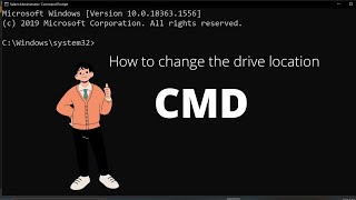 how to change the drive location using command prompt (CMD)
