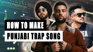 How To Make Punjabi Trap Song WITH VOCAL Like Karan Aujla & shubh CheemaY