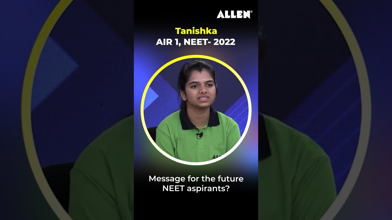 Must Watch🔥 Best Motivation for Future NEET Aspirants | Tanishka AIR-1 (NEET 2022) | 