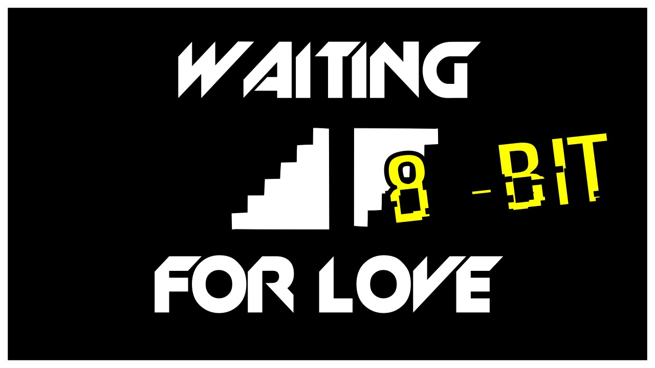 WAITING FOR LOVE - 8 Bit | A tribute to avicii - YouTube