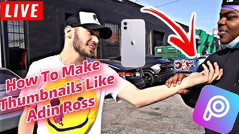 How To Make Thumbnails Like Adin Ross On Your Phone For Free