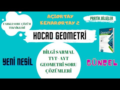 bilgi sarmal geometri tyt ayt soru cozumleri 2021 aciortay kenarortay 2 hocad youtube