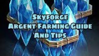 Skyforge - Argent Farming Guide & Tips
