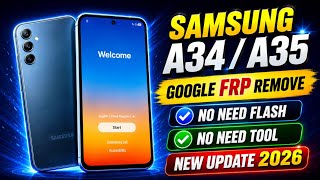 Samsung A34, A35 FRP Bypass Android 15/16 Without PC 2026 | Google Account Unlock (NEW METHOD)