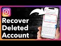 How To Recover Permanently Deleted Instagram Account