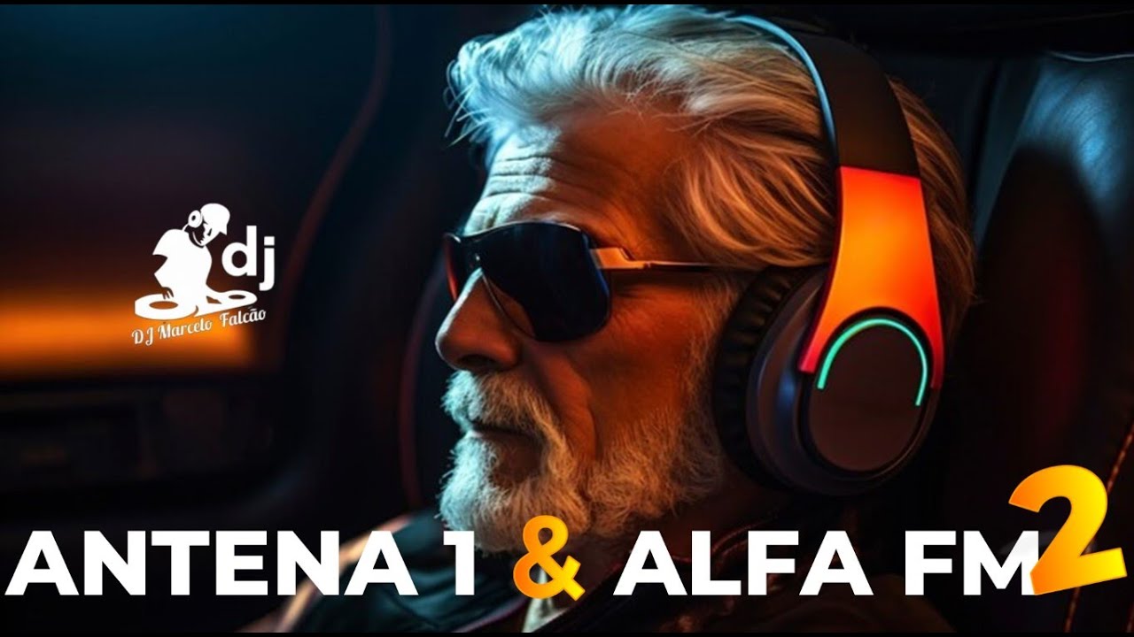 ANTENA 1 & ALFA  FM - Vol 2 - OS CLÁSSICOS DE TODOS OS TEMPOS -  Tocados na Antena 1 e Alfa FM