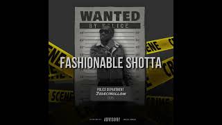 Fashionable Shotta ( Official Song Audio ) - JodeciHollow
