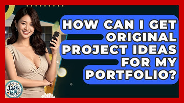 How Can I Get Original Project Ideas For My Portfolio? - Learn As An Adult