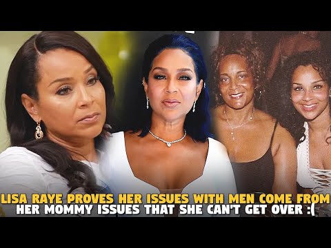 Lisa Raye Proves Her Issues With Men Come From Her Mommy Issues That She Can't Get Over :(