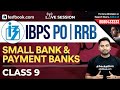 IBPS RRB PO : Financial & General Awareness Class 9 With Abhijeet Sir | Small Banks & Payment Banks