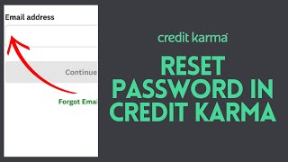 How to Reset Password in Credit Karma? Recover Password on Credit Karma 2024