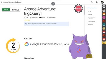 Arcade Adventure: BigQuery I | #2024 | #ARC237