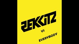 Rekkitz Vs Everybody Jahrein, Zade, Purplebixi, Toqtir, Eren Aktan, Moparism