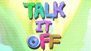 Talk It Off: S2 E4