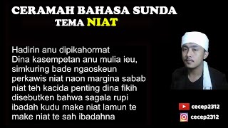 CERAMAH SUNDA TEMA NIAT DENGAN TEKS DAN SUARA