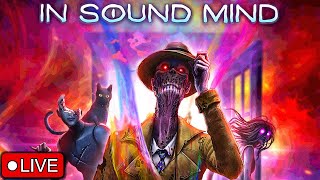 IN SOUND MIND - Part 2
