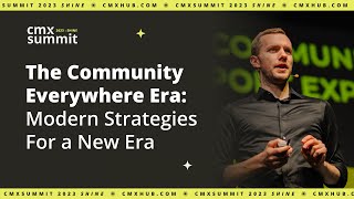 The Community Everywhere Era: Modern Strategies For a New Era | Richard Millington by CMX 771 views 6 months ago 30 minutes