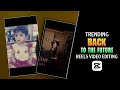 Back To The Future Reels Editing | Ballin Reels Editing | Instagram Trending Reels Editing | Trend
