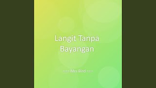 Download Lagu Langit Tanpa Bayangan MP3