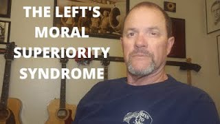 The Moral Superiority of the Left